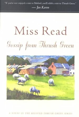 Image du vendeur pour Gossip from Thrush Green mis en vente par GreatBookPricesUK
