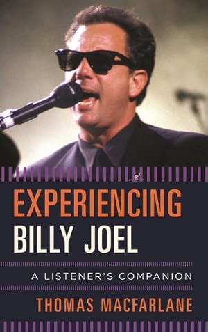 Seller image for Experiencing Billy Joel : A Listener's Companion for sale by GreatBookPricesUK