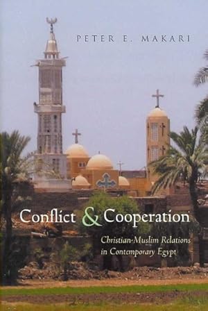 Seller image for Conflict & Cooperation : Christian-Muslim Relations in Contemporary Egypt for sale by GreatBookPricesUK