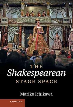 Image du vendeur pour Shakespearean Stage Space mis en vente par GreatBookPricesUK