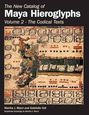 Seller image for New Catalog of Maya Hieroglyphs : The Codical Texts for sale by GreatBookPricesUK