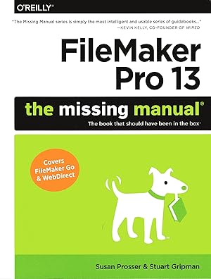 Seller image for FileMaker Pro 13: The Missing Manual for sale by Artifacts eBookstore