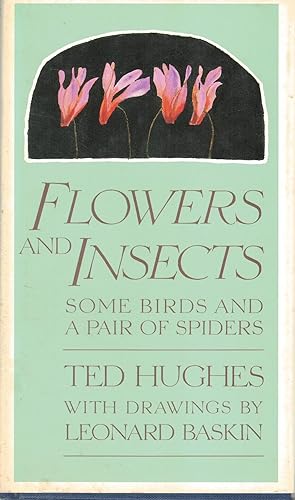 Immagine del venditore per FLOWERS AND INSECTS; some birds and a pair of spiders with drawings by Leonard Baskin venduto da Second Life Books, Inc.