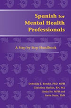 Seller image for Spanish for Mental Health Professionals : A Step by Step Handbook for sale by GreatBookPricesUK