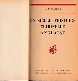 Seller image for Un sicle d'histoire criminelle Anglaise. for sale by ARTLINK