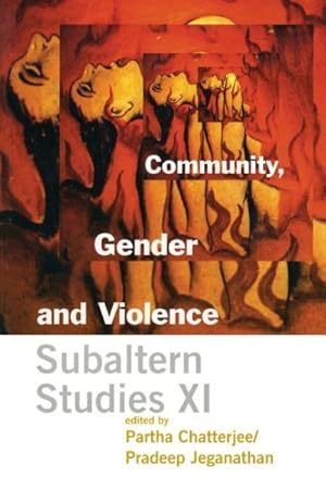 Bild des Verkufers fr Community, Gender and Violence : Subaltern Studies XI zum Verkauf von GreatBookPricesUK