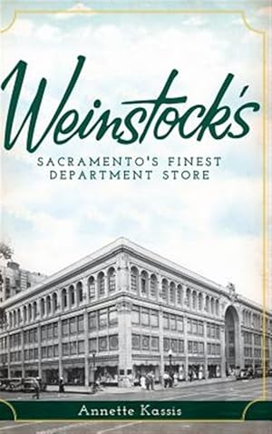 Seller image for Weinstock's: Sacramento's Finest Department Store for sale by GreatBookPricesUK