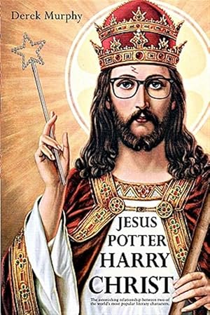 Imagen del vendedor de Jesus Potter Harry Christ a la venta por GreatBookPricesUK