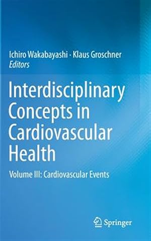 Seller image for Interdisciplinary Concepts in Cardiovascular Health : Cardiovascular Events for sale by GreatBookPricesUK