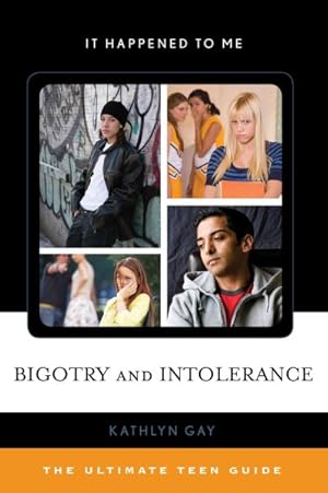 Image du vendeur pour Bigotry and Intolerance : The Ultimate Teen Guide mis en vente par GreatBookPricesUK