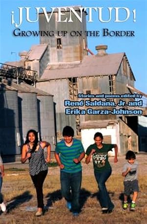 Seller image for Juventud! Growing Up on the Border for sale by GreatBookPricesUK