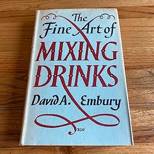 Seller image for The Fine Art of Mixing Drinks for sale by James M Pickard, ABA, ILAB, PBFA.