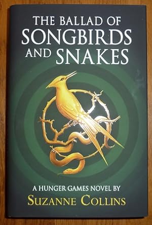 Seller image for The Ballad of Songbirds and Snakes (A Hunger Games Novel) (The Hunger Games) for sale by Alpha 2 Omega Books BA
