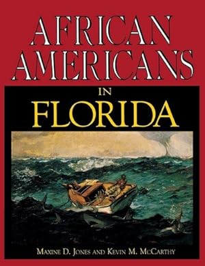 Image du vendeur pour African Americans in Florida : An Illustrated History mis en vente par GreatBookPricesUK