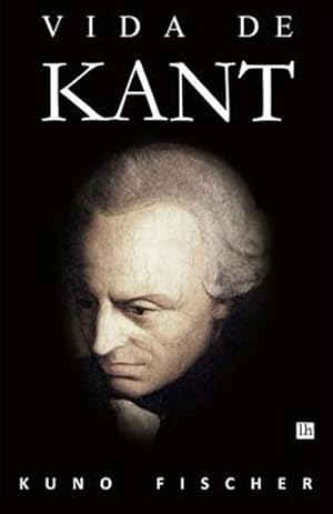 Image du vendeur pour Vida de Kant -Language: spanish mis en vente par GreatBookPricesUK