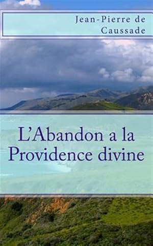 Image du vendeur pour L'abandon a La Providence Divine -Language: french mis en vente par GreatBookPricesUK