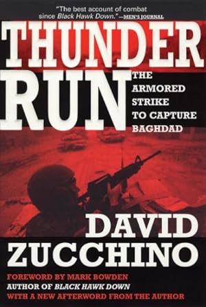 Imagen del vendedor de Thunder Run : The Armored Strike To Capture Baghdad a la venta por GreatBookPricesUK