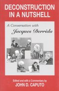 Seller image for Deconstruction in a Nutshell : A Conversation With Jacques Derrida for sale by GreatBookPricesUK