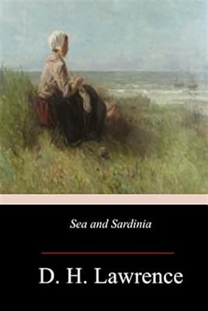 Image du vendeur pour Sea and Sardinia mis en vente par GreatBookPricesUK