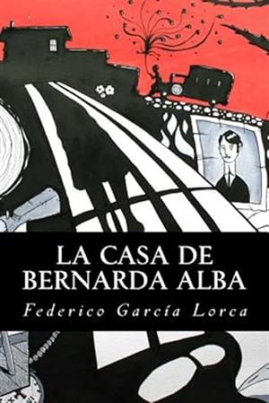 Seller image for La Casa de Bernarda Alba/ Bernarda Alba's house -Language: spanish for sale by GreatBookPricesUK