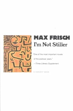 Seller image for I'm Not Stiller for sale by GreatBookPricesUK