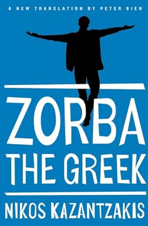 Imagen del vendedor de Zorba the Greek : The Saint's Life of Alexis Zorba a la venta por GreatBookPricesUK