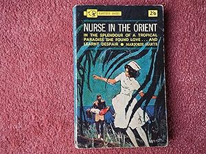 Seller image for NURSE IN THE ORIENT for sale by Ron Weld Books