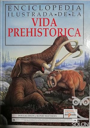 Seller image for Enciclopedia ilustrada de la vida prehistrica for sale by LIBRERA SOLN