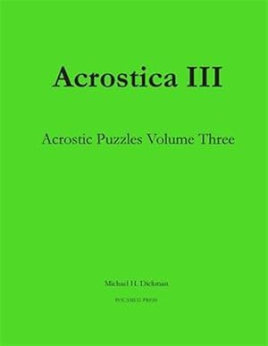 Imagen del vendedor de Acrostica III: Acrostic Puzzles Volume Three a la venta por GreatBookPricesUK