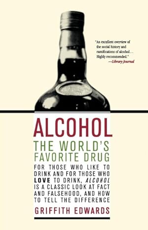 Seller image for Alcohol : The World's Favorite Drug for sale by GreatBookPricesUK