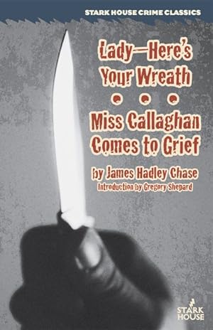 Image du vendeur pour Lady - Here's Your Wreath / Miss Callaghan Comes to Grief mis en vente par GreatBookPricesUK