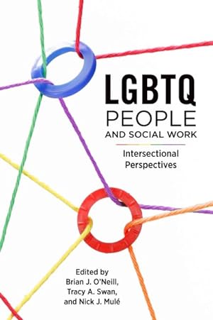 Seller image for Lgbtq People and Social Work : Intersectional Perspectives for sale by GreatBookPricesUK