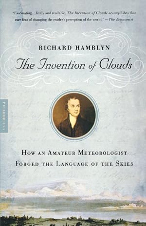 Seller image for Invention of Clouds : How an Amateur Metorologist Forged the Language of the Skies for sale by GreatBookPricesUK