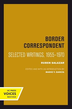 Seller image for Border Correspondent : Selected Writings, 1955-1970 for sale by GreatBookPricesUK