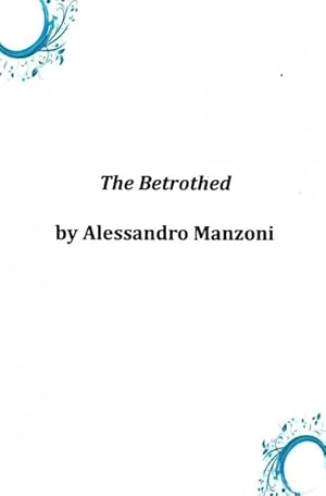 the betrothed manzoni new translation the betrothed manzoni new translation