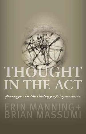 Immagine del venditore per Thought in the Act : Passages in the Ecology of Experience venduto da GreatBookPricesUK