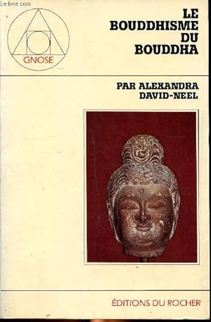 Image du vendeur pour Le bouddhisme du Bouddha et le modernisme bouddhiste Collection Gnose mis en vente par Le-Livre