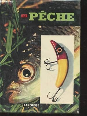 Image du vendeur pour La Pche (Collection encyclopdique : "Vie active") mis en vente par Le-Livre