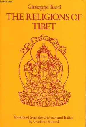 Seller image for The religions of Tibet Sommaire: The first diffusion of Buddhism in Tibet, General characteristics of Lamaism, The folk religion. for sale by Le-Livre
