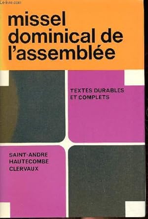 Seller image for Missel dominical de l'assemble Textes complets et durables avec orientations pour la prire et prsentation des sacrements. N 600. for sale by Le-Livre