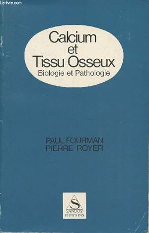 Seller image for Calcium et tissu osseux (Biologie et pathologie) for sale by Le-Livre