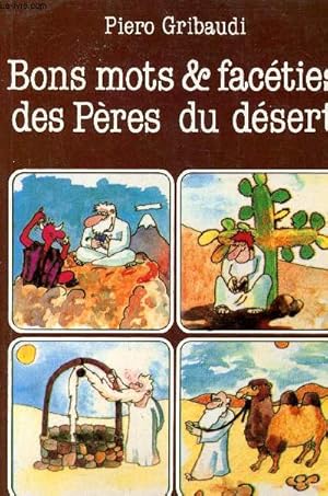 Bild des Verkufers fr Bons mots et facties des Pres du dsert. zum Verkauf von Le-Livre