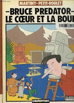 Seller image for Bruce Predator, Tome 1: Le Coeur et la boue for sale by Le-Livre