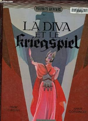 Bild des Verkufers fr La diva et le Kriegspiel zum Verkauf von Le-Livre