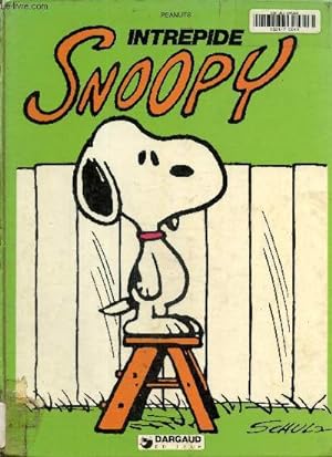 Bild des Verkufers fr Snoopy, tome 3: Intrpide Snoopy zum Verkauf von Le-Livre