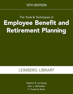 Bild des Verkufers fr Tools & Techniques of Employee Benefit and Retirement Planning zum Verkauf von GreatBookPricesUK