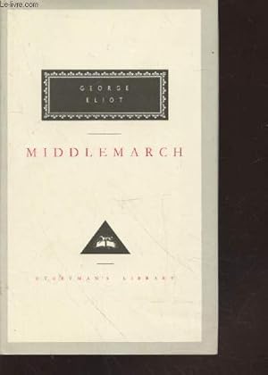 Bild des Verkufers fr Middlemarch : A study of provincial life zum Verkauf von Le-Livre