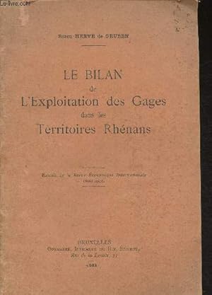 Seller image for Le bilan de l'exploitation des Gages dans les territoires Rhnans- Extrati de la revue Economique internationale mars 1925 for sale by Le-Livre