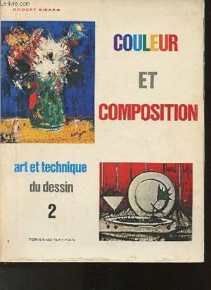 Bild des Verkufers fr Art et technique du dessin 2 - Couleur et composition zum Verkauf von Le-Livre