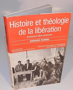 HISTOIRE ET THÉOLOGIE DE LA LIBÉRATION perspective latino-américaine